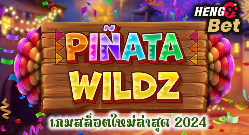 Pinata wins PG-"Slots"